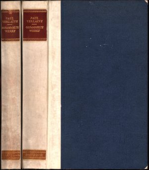 Gesammelte Werke in zwei Bänden., Herausgegeben von Stefan Zweig. Band 1: Gesammelte Gedichte. Eine Auswahl der besten Übertragungen. Band 2: Lebensdokumente […]