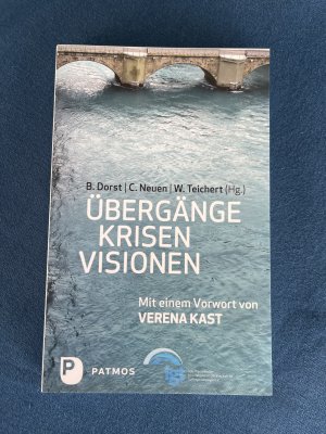 Übergänge, Krisen, Visionen