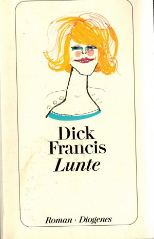 gebrauchtes Buch – Dick Francis – Lunte gebrauchtes Buch – Dick Francis – Lunte
