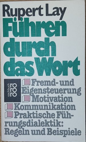 gebrauchtes Buch – Rupert Lay – rororo Taschenbuch Nr. 7435  / Führen durch das Wort / Erstausgabe