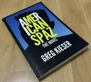 American Spaz - The Novel