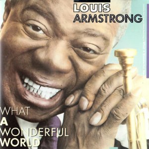 gebrauchter Tonträger – Louis Armstrong – What A Wonderful World