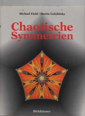 Chaotische Symmetrien - die Suche nach Mustern in Mathematik, Kunst und Natur