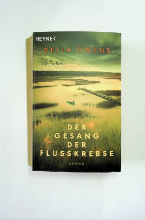 gebrauchtes Buch – Delia Owens – Der Gesang der Flusskrebse - Roman