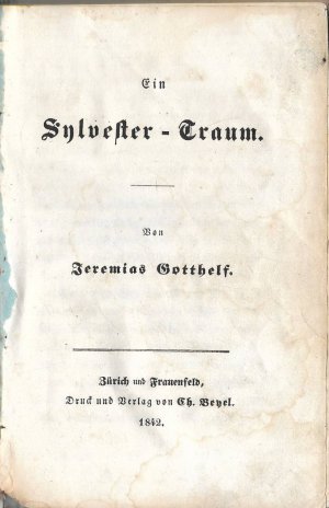 antiquarisches Buch – Jeremias Gotthelf – Ein Sylvester-Traum.