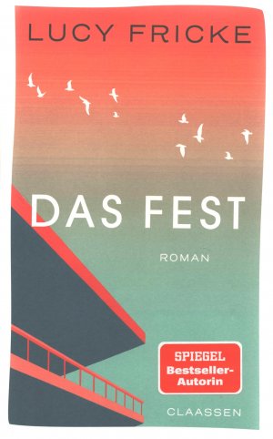 gebrauchtes Buch – Lucy Fricke – Das Fest – Roman