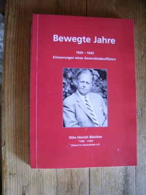 bewegte jahre 1929 - 1945; erinnerungen eines generalstabsoffiziers