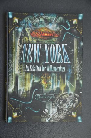 Cthulhu: Quellen- und Abenteuerbände / New York : im Schatten der Wolkenkratzer / [Red.: Heiko Gill. Übers.: Markus Widmer Autoren: William Jones ...Kt […]