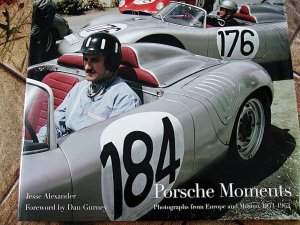 Porsche Moments. Photographs from Europe and Mexico, 1953-1962. ( Bildband )