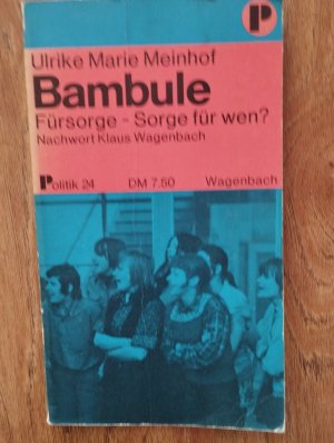 gebrauchtes Buch – Ulrike Marie Meinhof – Bambule - Fürsorge - Sorge für wen?