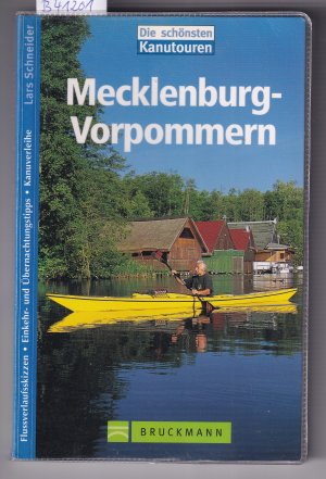 gebrauchtes Buch – Lars Schneider – Die schönsten Kanutouren in Mecklenburg-Vorpommern