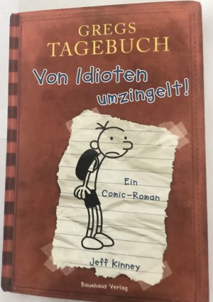 Gregs Tagebuch - Von Idioten umzingelt!