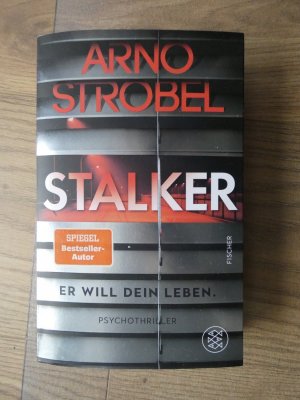 gebrauchtes Buch – Arno Strobel – Stalker – Er will dein Leben. – Psychothriller | Limitierte Silber-Metallic-Folie in der ersten Auflage