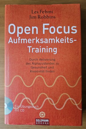 Open-Focus-Aufmerksamkeits-Training: Open-Focus-Aufmerksamkeits-Training