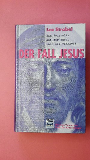 gebrauchtes Buch – Lee Strobel – DER FALL JESUS. ein Journalist auf der Suche nach der Wahrheit