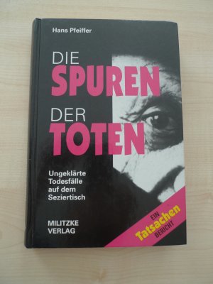 gebrauchtes Buch – Hans Pfeiffer – Die Spuren der Toten