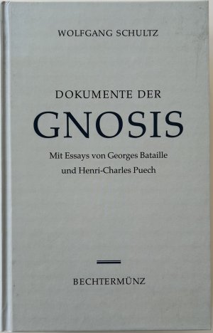 gebrauchtes Buch – Wolfgang Schultz – Dokumente der Gnosis