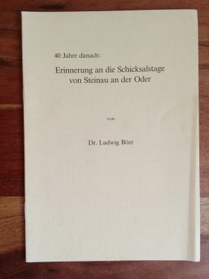 gebrauchtes Buch – Erinnerung an die Schicksalstage von Steinau an der Oder - Schlesien