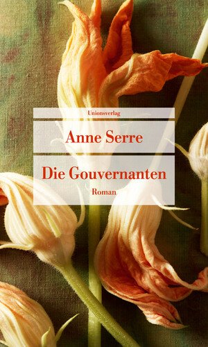 gebrauchtes Buch – Anne Serre – Die Gouvernanten