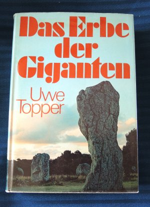 Das Erbe der Giganten - Untergang und Rückkehr d. Atlanter