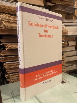 Kundenzufriedenheit im Tourismus. Entstehung, Messung und Sicherung mit Beispielen aus der Hotelbranche.