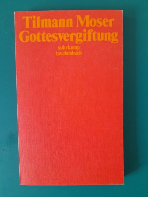 gebrauchtes Buch – Tilmann Moser – Gottesvergiftung