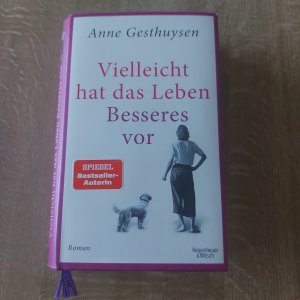 gebrauchtes Buch – Anne Gesthuysen – Vielleicht hat das Leben Besseres vor