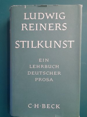 antiquarisches Buch – Ludwig Reiners – Deutsche Stilkunst - Ein Lehrb. deutscher Prosa