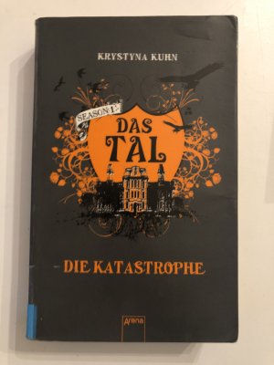 gebrauchtes Buch – Krystyna Kuhn – Das Tal: 2., Die Katastrophe. - Season 1