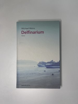 gebrauchtes Buch – Michael Weins – Delfinarium