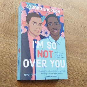 gebrauchtes Buch – Kosoko Jackson – I'm So (Not) Over You – Manchmal braucht die große Liebe eine zweite Chance - Roman | Fake-Dating-Romance