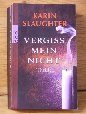 gebrauchtes Buch – Karin Slaughter – "Vergiss mein nicht" Thriller