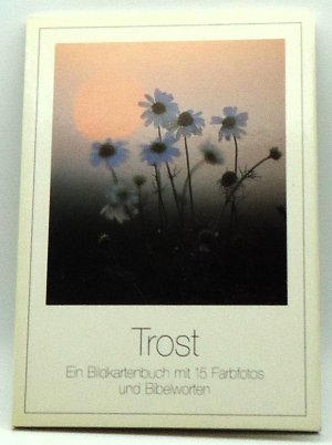 Trost - ein Bildkartenbuch mit 16 Farbfotos und Bibelworten