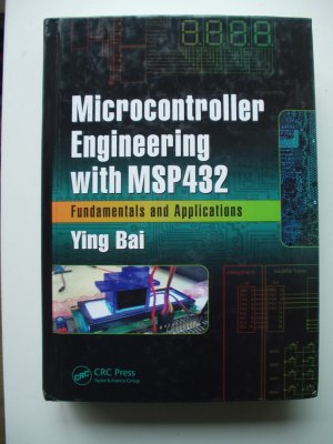 Microcontroller Engineering with MSP432