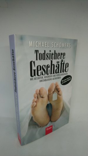 Todsichere Geschäfte – Wie Bestatter, Behörden und Versicherungen Hinterbliebene ausnehmen