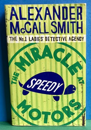 gebrauchtes Buch – Alexander McCall Smith – The Miracle at Speedy Motors