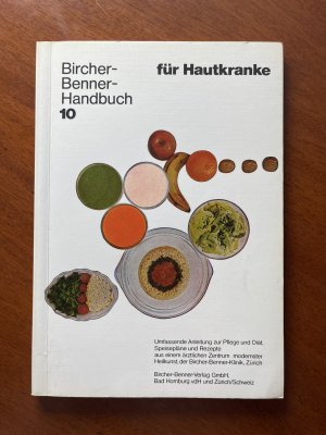 Bircher-Benner-Handbücher - Bircher-Benner-Leitfäden / Handbuch für Frischsäfte, Rohkost und Früchtespeisen