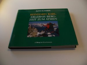 Erlebnis Berg +++ Reinhard Karl +++ Gebundene grüne Ausgabe +++ TOP!!!