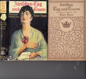 antiquarisches Buch – Krimi - Reihe: Kronen-Bücher - von Hans Hyan -farbiger Foko-SU – Hyan, Hans - Zwischen Tag und Traum