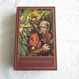 antiquarisches Buch – Tex Harding – Dschungelgold