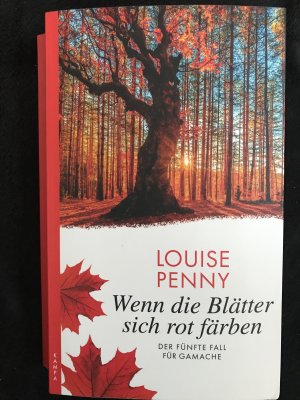 Wenn die Blätter sich rot färben – Der fünfte Fall für Gamache