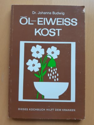 Öl-Eiweiß-Kost