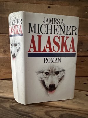 gebrauchtes Buch – James A. Michener – Alaska