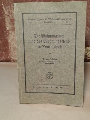 Die Wohnungsnot und das Wohnungselend in Deutschland