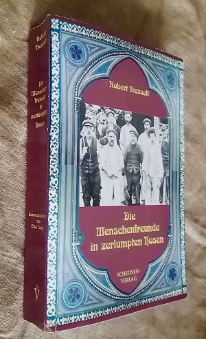 Die Menschenfreunde in zerlumpten Hosen 2., vollständig überarbeitete Auflage der deutschen Neuausgabe von 2002