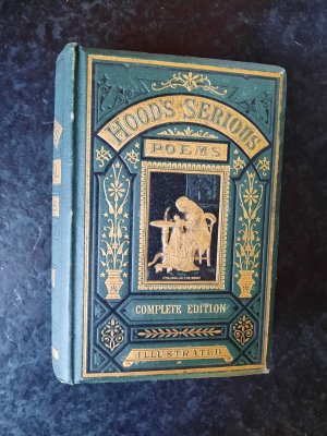 The Serious Poems of Thomas Hood - with a Preface by Thomas Hood the Younger. A New and Complete Edition.