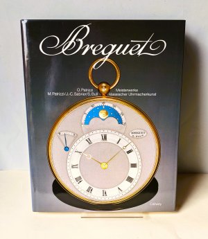 Breguet. Meisterwerke klassischer Uhrmacherkunst.