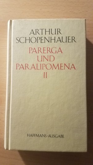 Parerga und Paralipomena: Parerga und Paralipomena