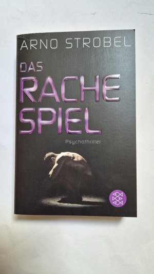 gebrauchtes Buch – Arno Strobel – Das Rachespiel – Psychothriller