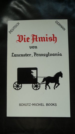 Die Amish von Lancaster, Pennsylvania